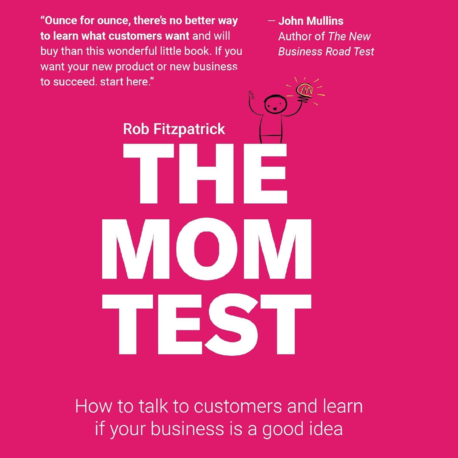 portada del libro "The Mom Test de Rob Fitzpatrick"